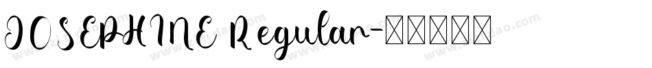 JOSEPHINE Regular字体转换